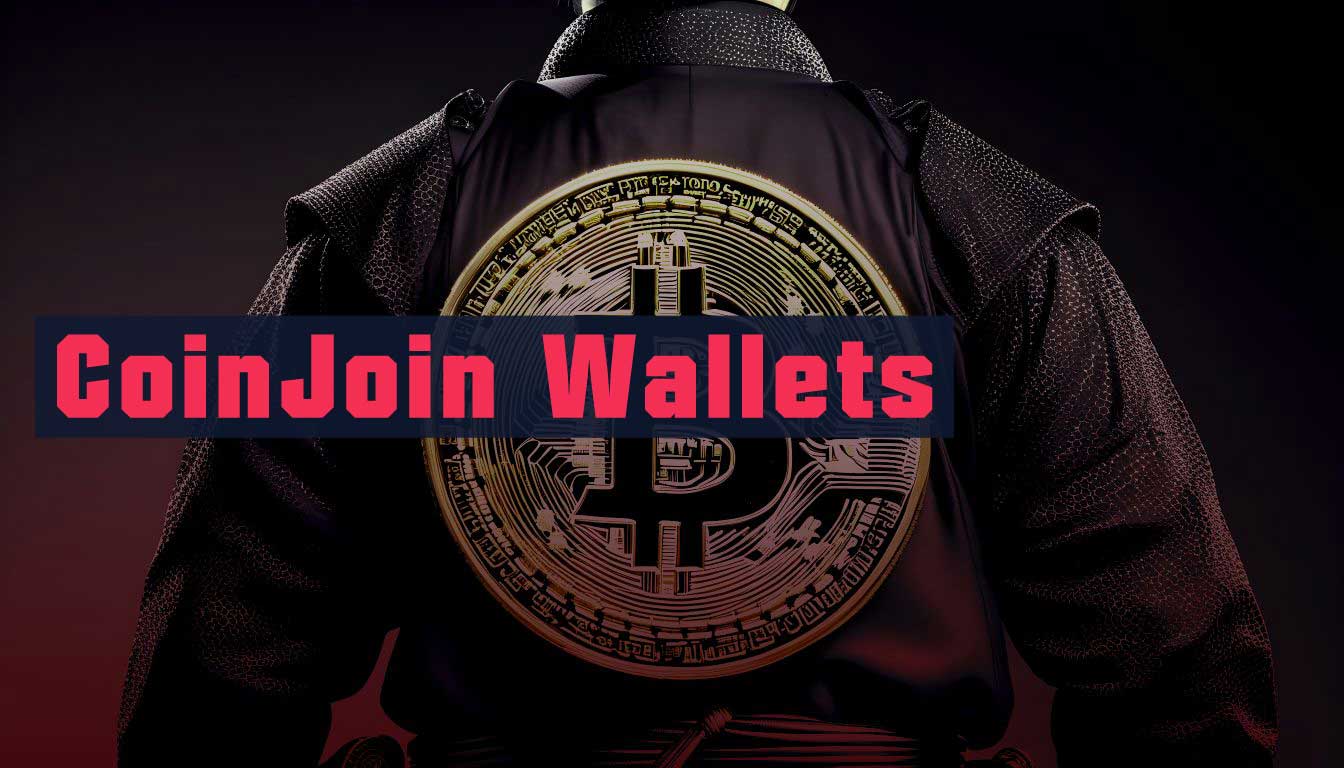 CoinJoin Wallets